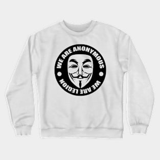 WE ARE LEGION Crewneck Sweatshirt